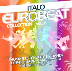 Italo Eurobeat Collection, Vol. 2