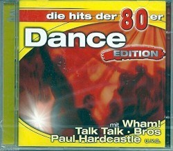 Die Hits der 80er: Dance Edition
