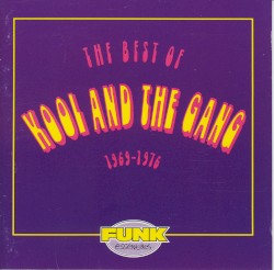 The Best of Kool and the Gang (1969–1976)