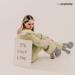 It's Only Love