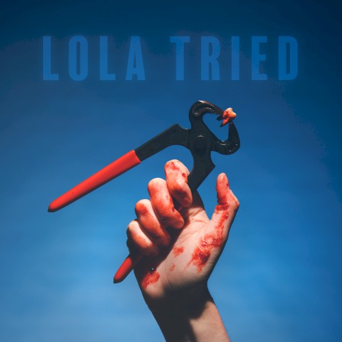 Lola Tried