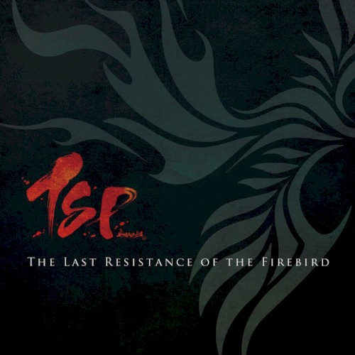 The Last Resistance of the Firebird