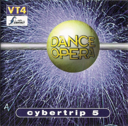 Dance Opera Cybertrip 5