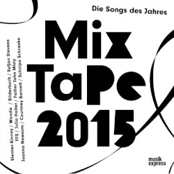 Mix Tape 2015: Die Songs des Jahres