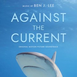 Against the Current (Original Motion Picture Soundtrack)