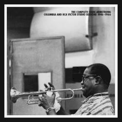 The Complete Louis Armstrong Columbia and RCA Victor Studio Sessions 1946-1966