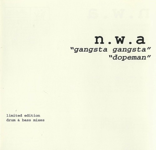 Gangsta Gangsta / Dopeman: Limited Edition Drum & Bass Mixes