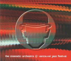 Live at Vancouver Jazz Festival 2001