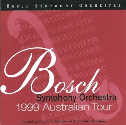 Bosch Symphony Orchestra: 1999 Australian Tour