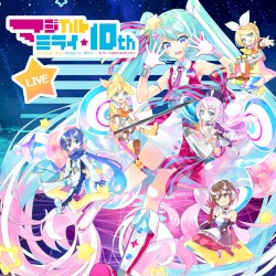 初音ミク「マジカルミライ」10th Anniversary [Live]