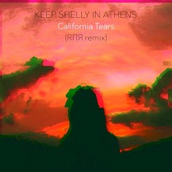 California Tears (RΠЯ remix)