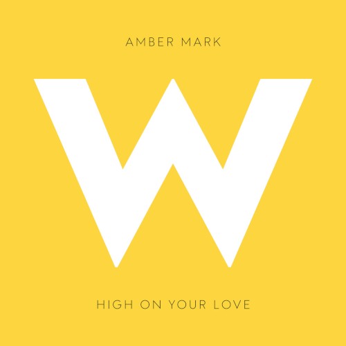 High On Your Love