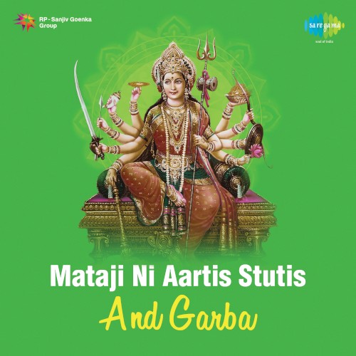 Mataji Ni Aartis Stutis And Garba