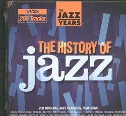 The Jazz Years: The History of Jazz