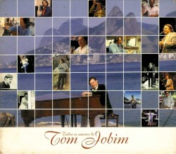 Todos os amores de Tom Jobim