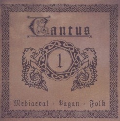 Cantus 1: Mediaeval - Pagan - Folk