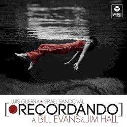 Recordando a Bill Evans & Jim Hall