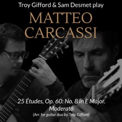 25 Études, Op. 60: No. 8 in E Major. Moderato (Arr. for Guitar Duo by Troy Gifford)