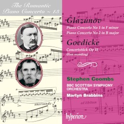 The Romantic Piano Concerto, Volume 13: Glazunov: Piano Concerto no. 1 in F minor / Piano Concerto no. 2 in B major / Goedicke: Concertstück, op. 11