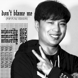 Don't Blame Me (Pop Punk version)
