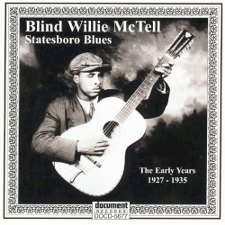 Statesboro Blues - The Early Years 1927-1935
