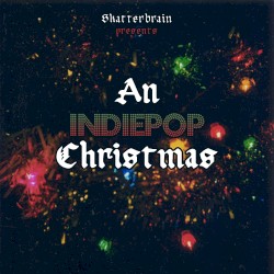 Skatterbrain Presents: An Indiepop Christmas