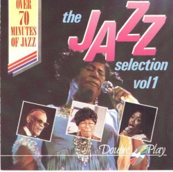 The Jazz Selection, Volume One
