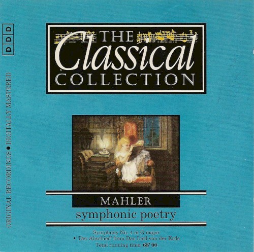 The Classical Collection 96: Mahler: Symphonic Poetry
