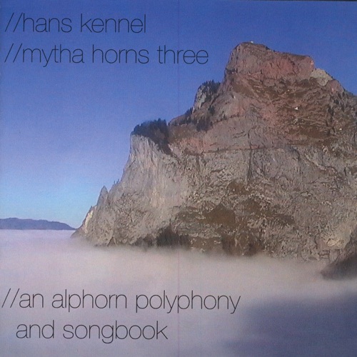 Mytha Horns Three: An Alphorn Polyphony and Songbook