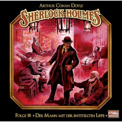 Sherlock Holmes, Folge 18: Der Mann mit der entstellten Lippe