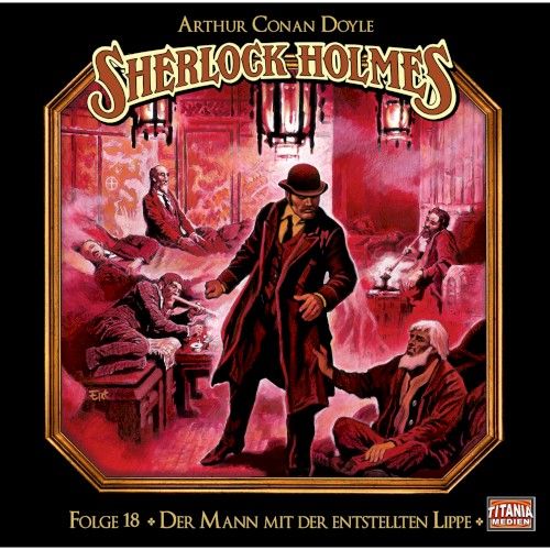 Sherlock Holmes, Folge 18: Der Mann mit der entstellten Lippe