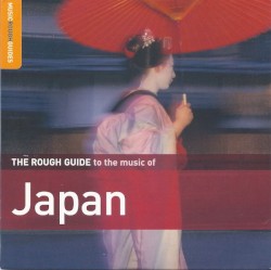 The Rough Guide to the Music of Japan