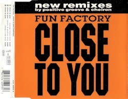 Close To You (Remixes)
