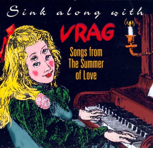 Sink Along With Vrag: Songs From the Summer of Love