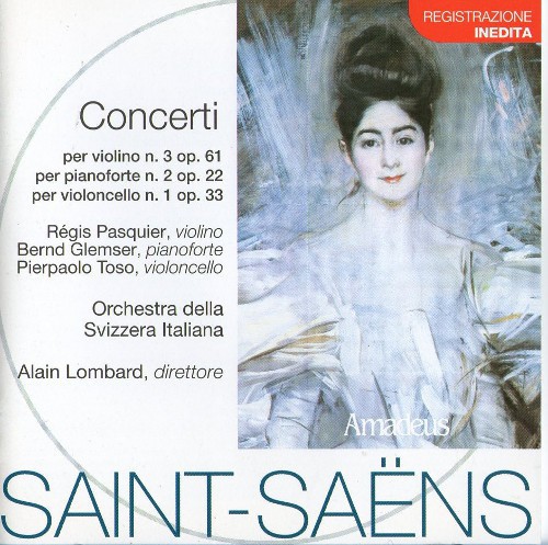 Concerti per violino n. 3 op. 61 / per pianoforte n. 2 op. 22 / per violoncello n. 1 op. 33
