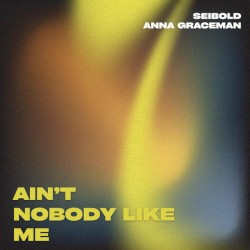 Ain't Nobody Like Me