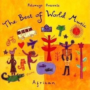 Putumayo Presents: The Best of World Music: African