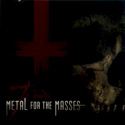 7th Deadly Metal for the Masses