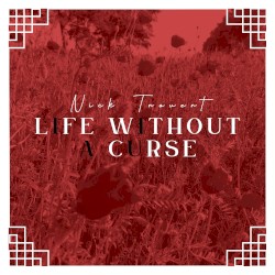 Life Without A Curse