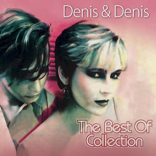 The Best of Denis & Denis