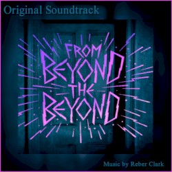From Beyond the Beyond: Original Soundtrack