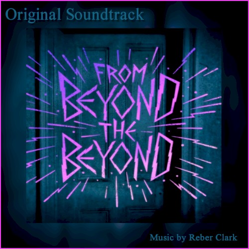 From Beyond the Beyond: Original Soundtrack