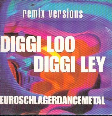 Diggi loo diggi ley (remix versions)