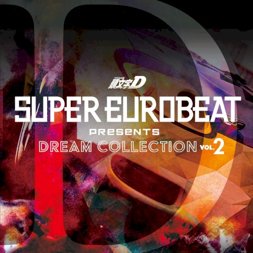 Super Eurobeat Presents Initial D Dream Collection Vol. 2