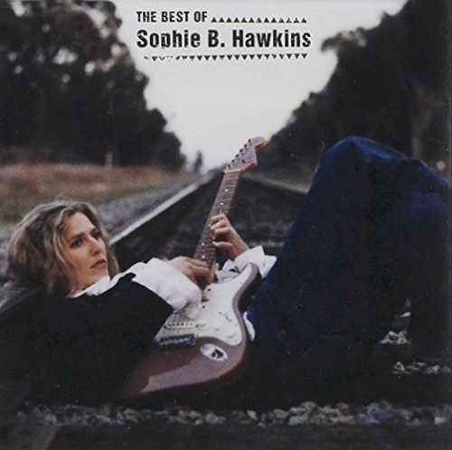 The Best of Sophie B. Hawkins