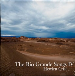 The Rio Grande Songs IV