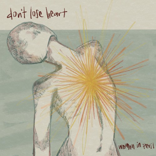 Don’t Lose Heart