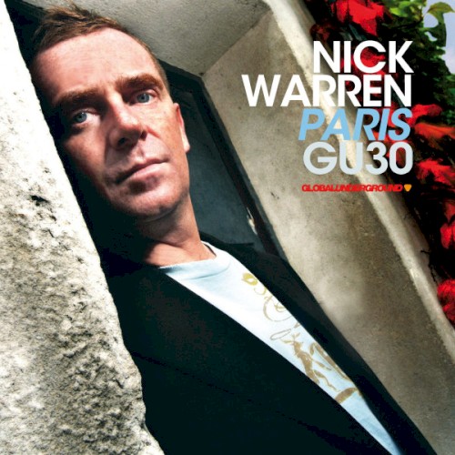 Global Underground 030: Nick Warren in Paris