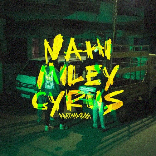 Nahi Miley Cyrus