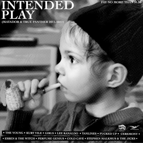 Intended Play: Matador & True Panther 2011–2012